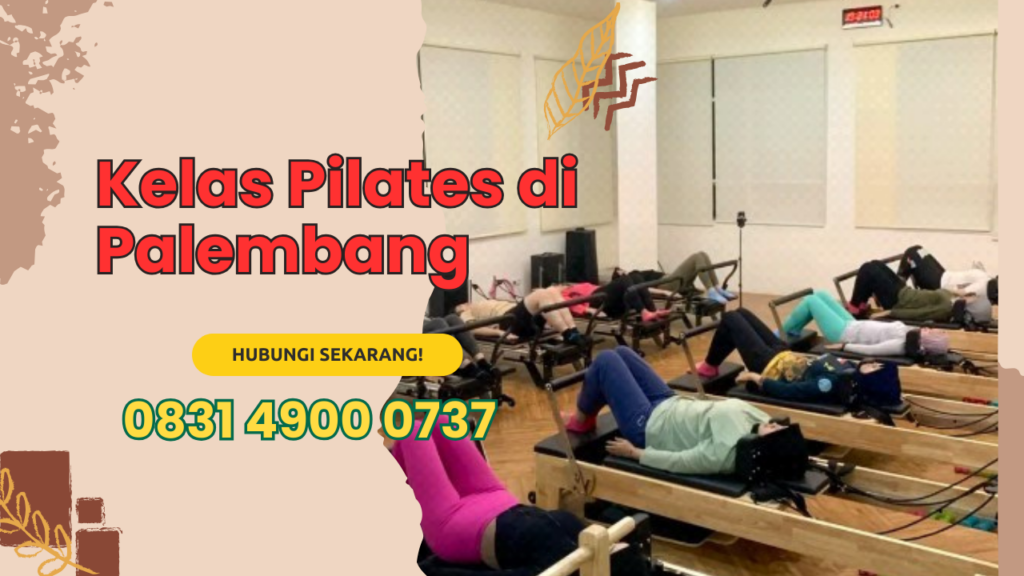 Guru Pilates di Palembang 0831-49000-737 Pi...