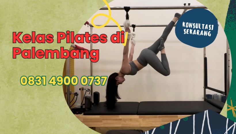 Sanggar Pilates di Palembang 0831-49000-737 Pilates untuk terapi saraf kejepit