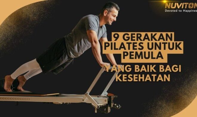 Gerakan Pilates Pemula: Panduan Lengkap unt...